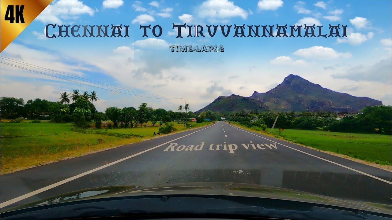 Chennai to Tiruvannamalai 🚗 Timelapse Road Trip.