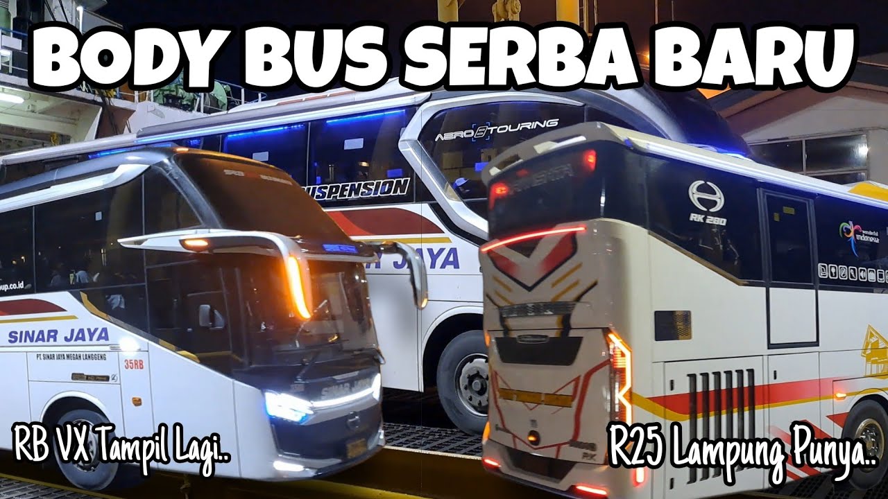 SINAR JAYA BODY RB LAGI‼️Mulai Sering jalan Sumatera,, ada Bus Baru Skylander R25 Pariwisata Lampung