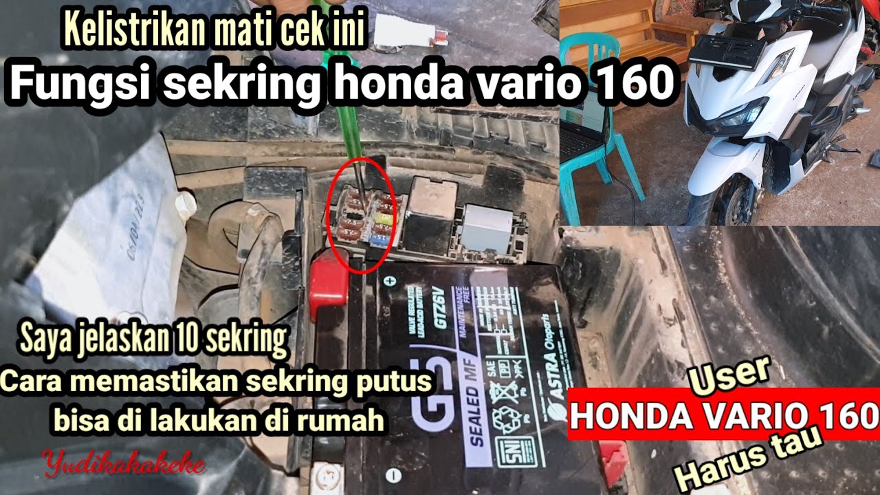 Fungsi sekring honda vario 160 @Yudikakakeke
