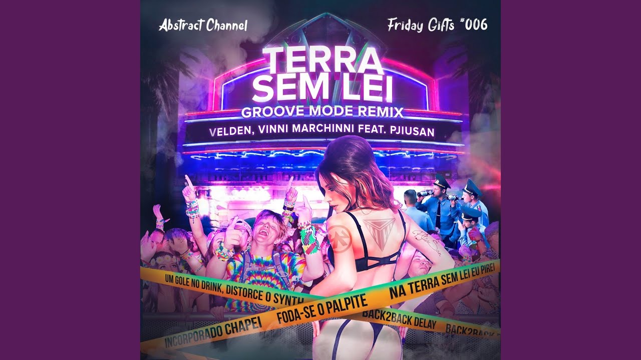 Terra Sem Lei (Groove Mode Remix)