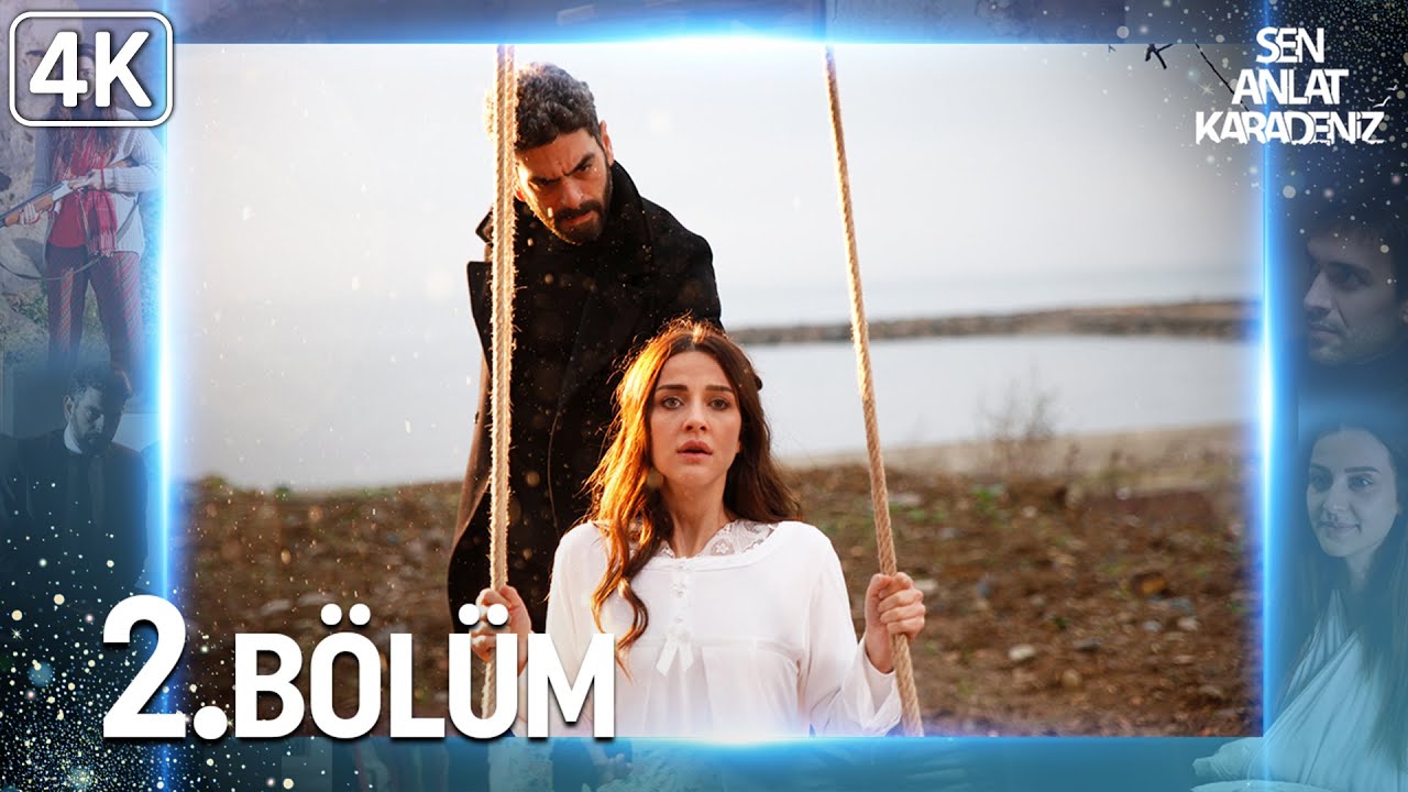 Sen Anlat Karadeniz 2. B&ouml;l&uuml;m (4K Ultra HD)