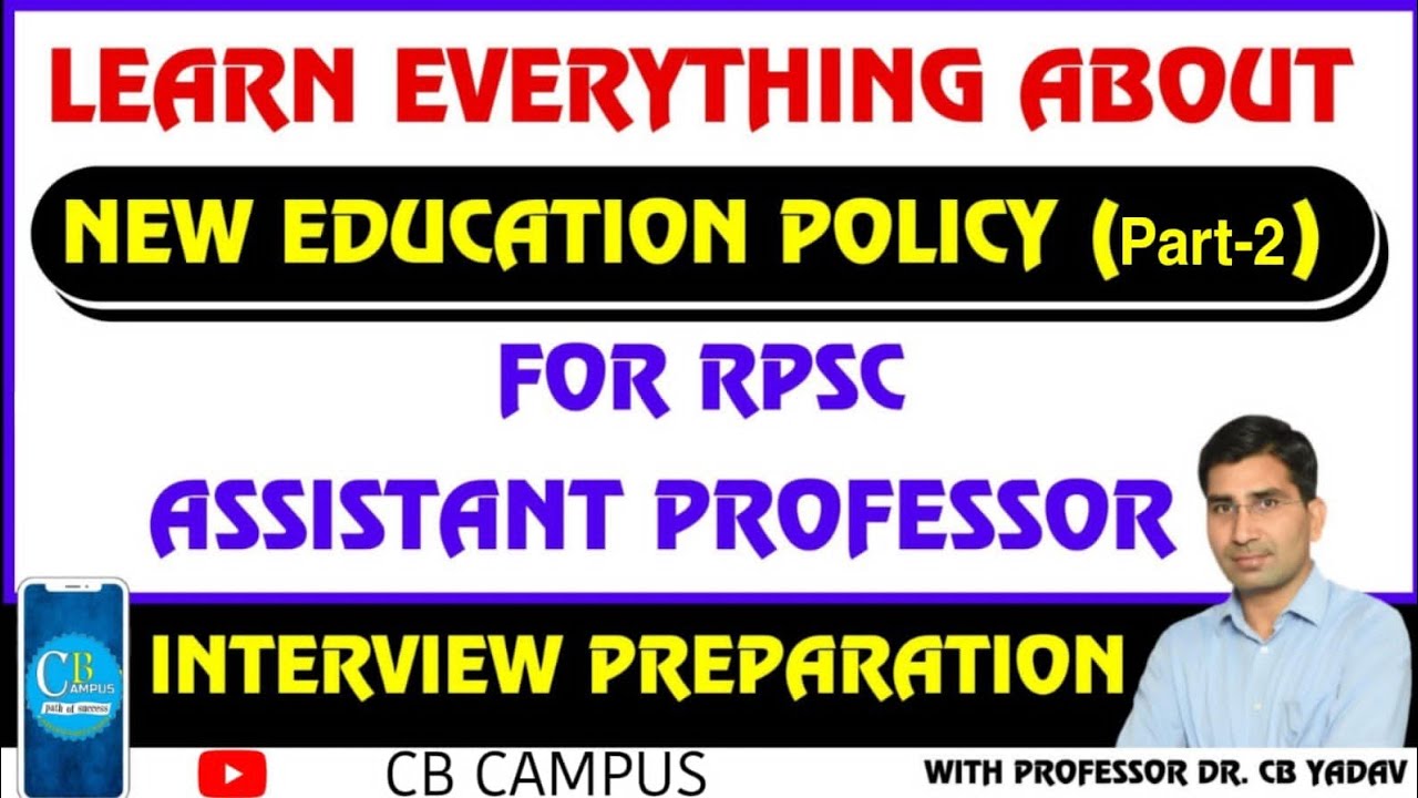 Assistant Professor//Interview// New Education Policy Part-2 By Dr.C.B.YADAV