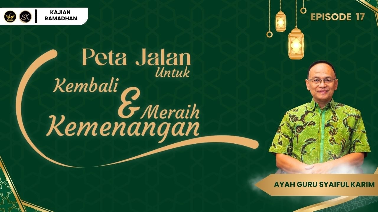 MENGIKUTI JEJAK MUSA - EPISODE  17 | SYAIFUL KARIM | BSI