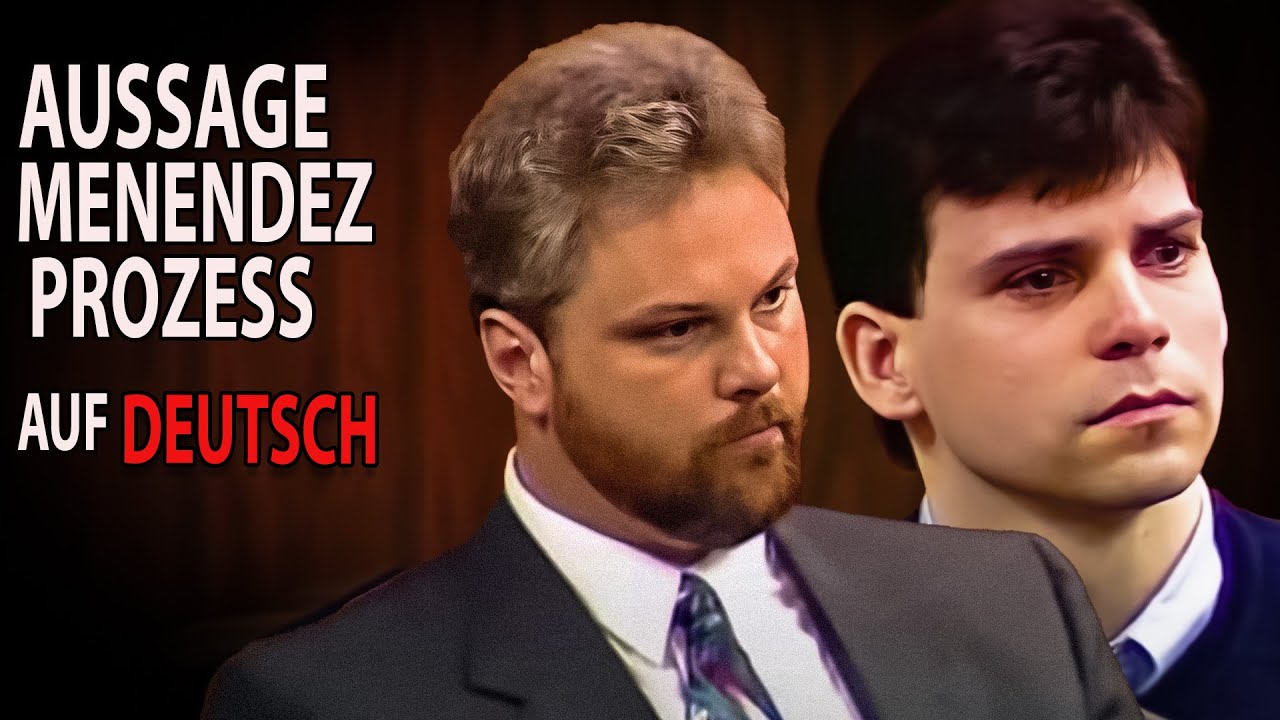 SPEKTAKULÄRER Menendez Prozess auf Deutsch