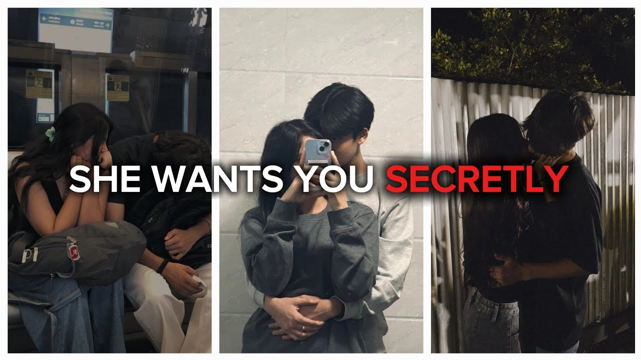 5 Sign She Secretly Wants You ( But Never Tells )