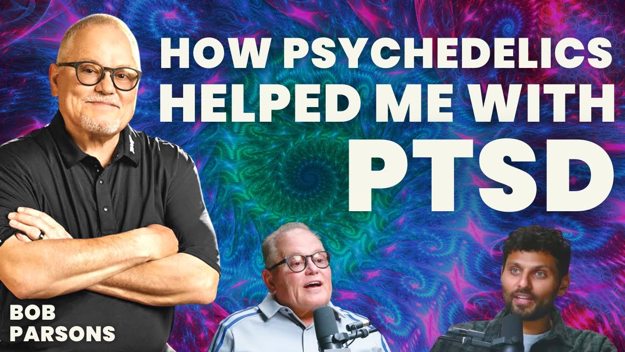 Bob Parsons : How psychedelics helped me with PTSD ⚕️🩺