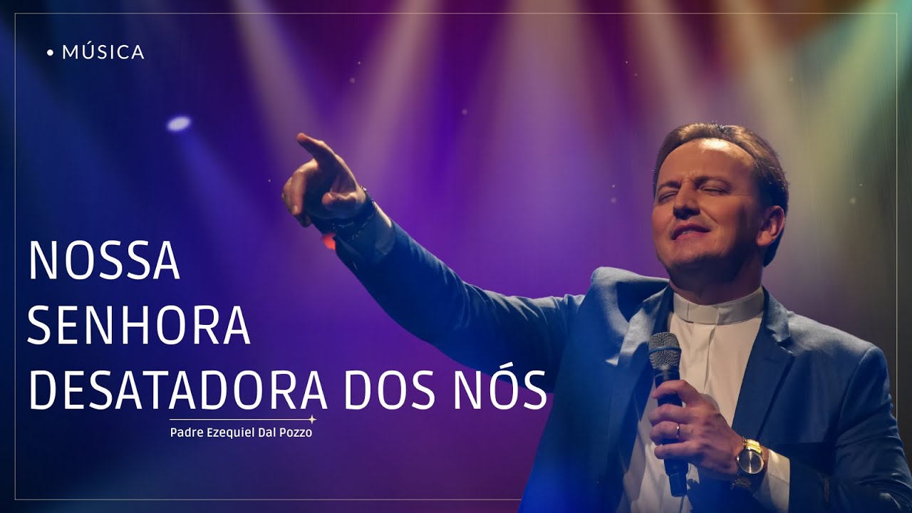 Padre Ezequiel - Hino à Desatadora