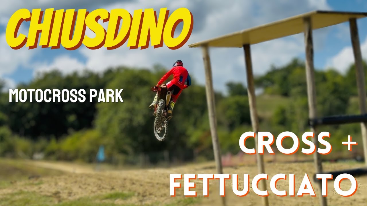 Chiusdino Motocross Park: Pista Cross + Fettucciato | pre gara UISP enduro Umbria - Toscana