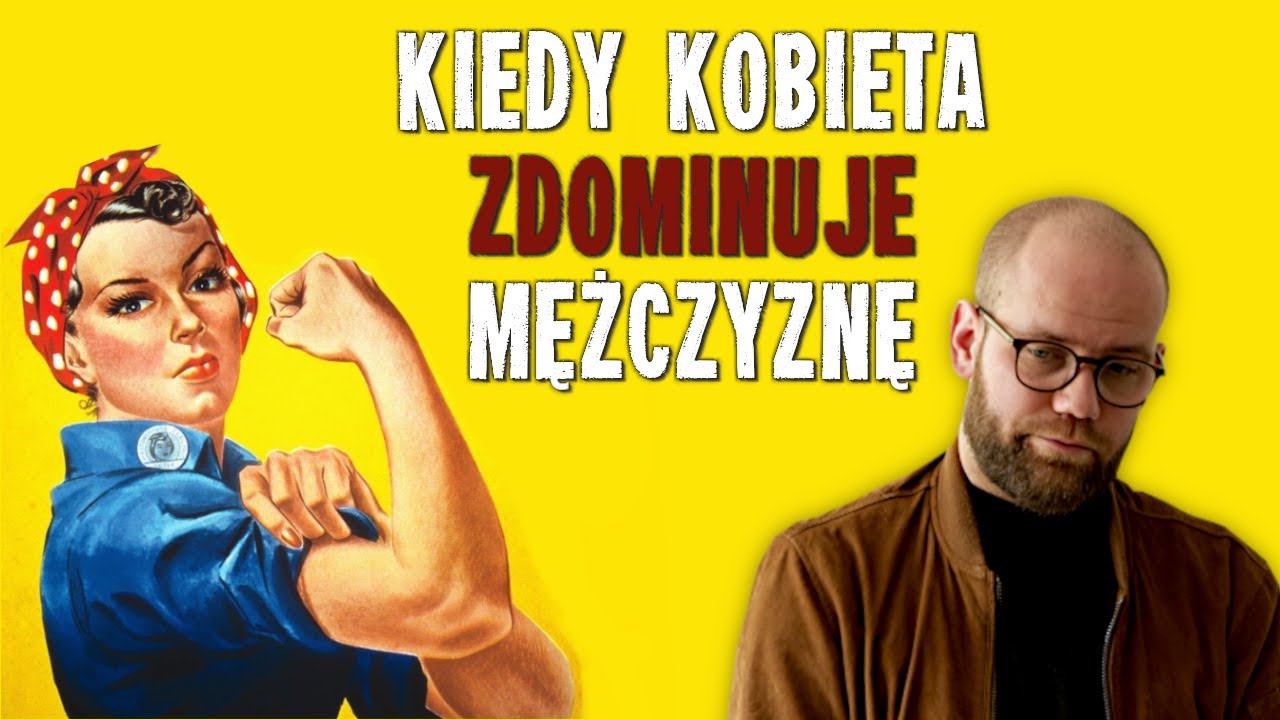 DOMINUJĄCA KOBIETA w związku