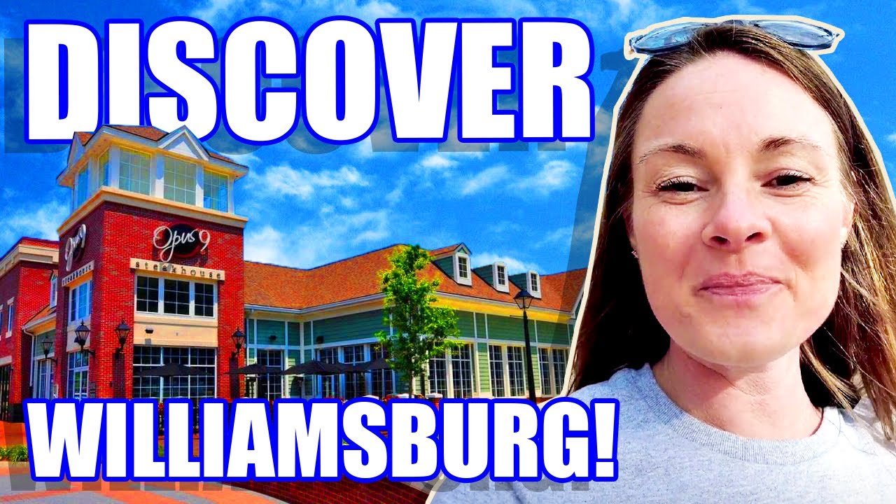WILLIAMSBURG VIRGINIA TOUR | Living In Williamsburg Virginia | Moving to Williamsburg VA |