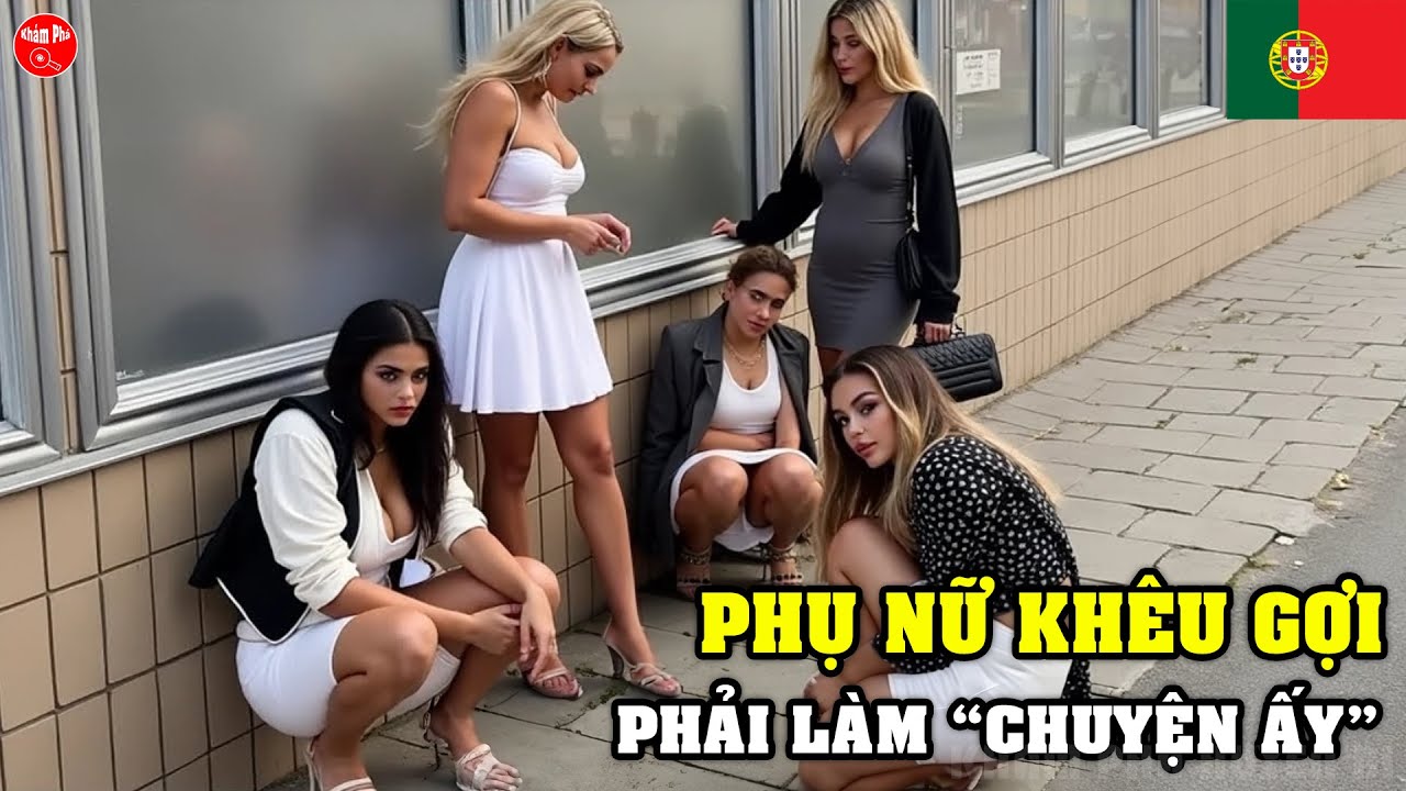 Cùng Đến BỒ ĐÀO NHA Đất Nước Kỳ Lạ Nơi Những Cô Gái Khêu Gợi Phải Làm 