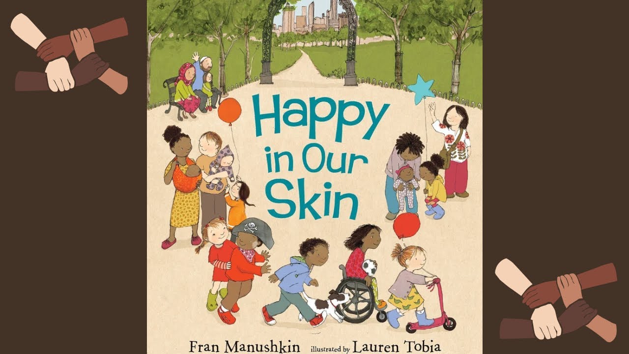 Happy In Our Skin | Children’s Read Aloud
