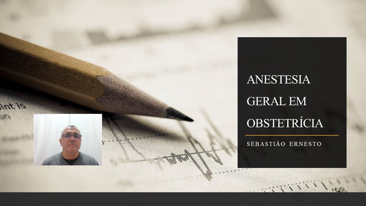 ANESTESIA GERAL EM OBSTETRÍCIA