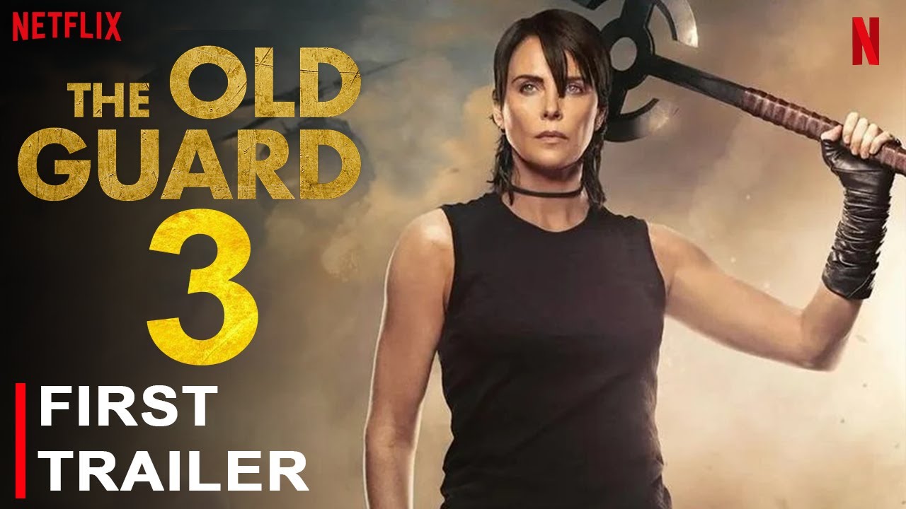 The Old Guard 3 _ Trailer | Netflix | Charlize Theron, Uma Thurman, The Old Guard 2 Ending Explained