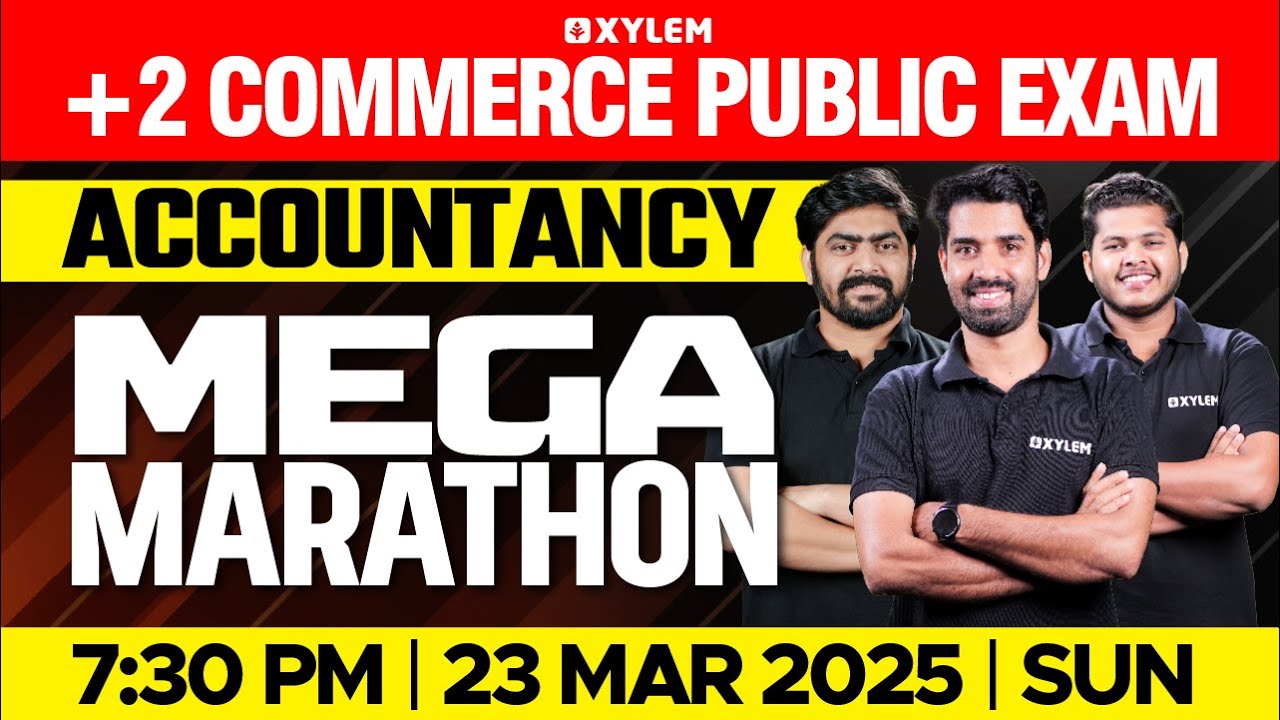 Plus Two Commerce - Accountancy | Public Exam - Mega Marathon | Xylem Plus Two Commerce