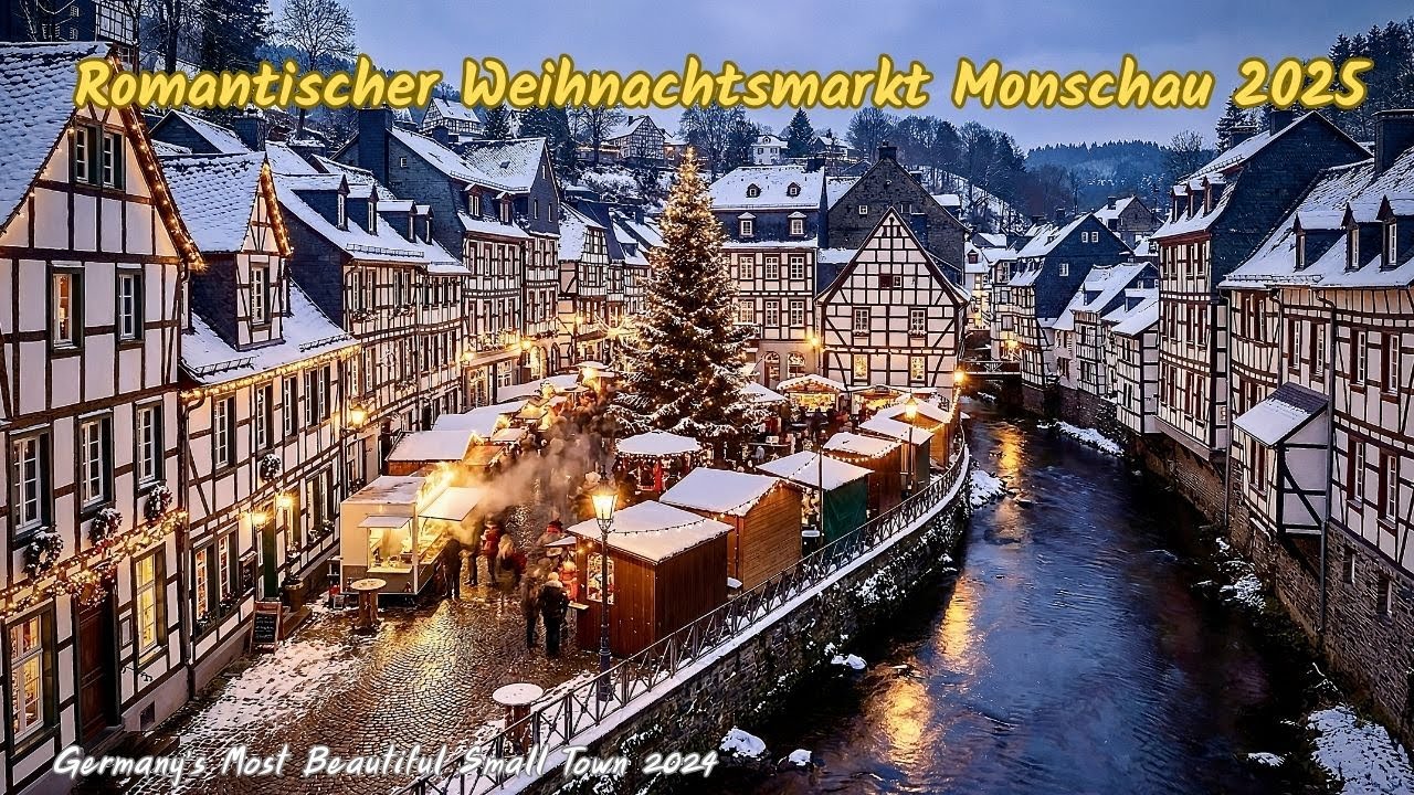 Romantischer Weihnachtsmarkt Monschau 2025🌟Germany’s Most Beautiful Small Town 2024🎄Christmas Market