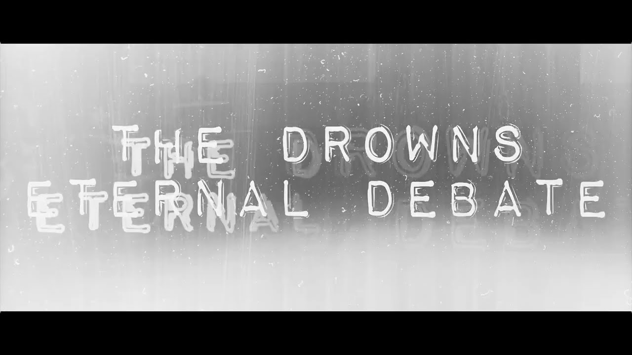 The Drowns - 