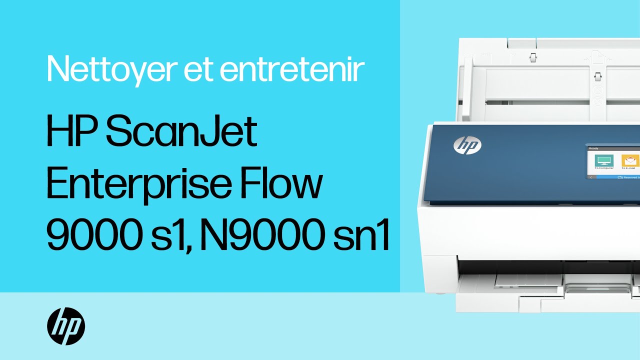 Nettoyer et entretenir | HP ScanJet Enterprise Flow 9000 s1, N9000 sn1 | HP Support