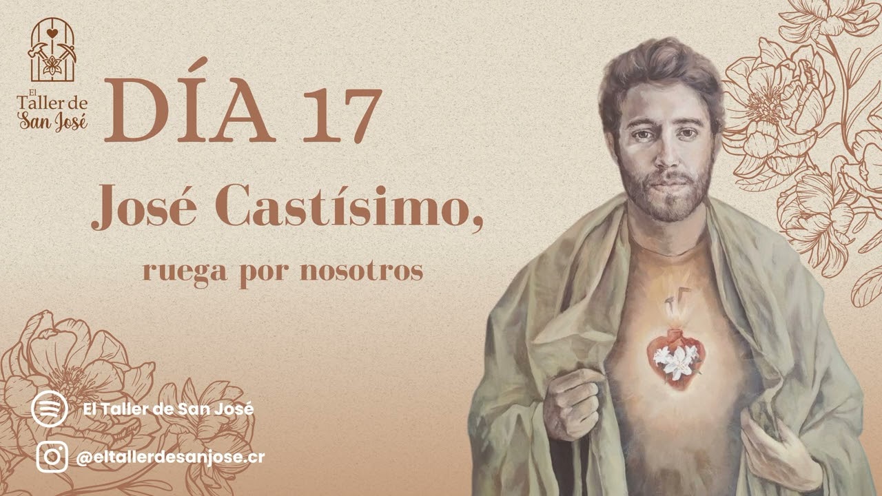 Día 17, José Castísimo