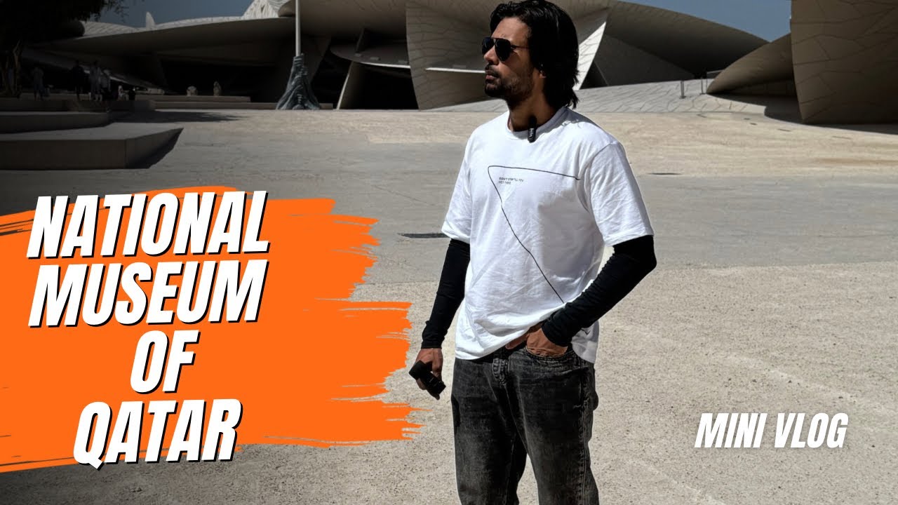 National Museum of Qatar Tour 🇶🇦 | Full Walkthrough & Hidden Gems Inside Doha’s Top Attraction