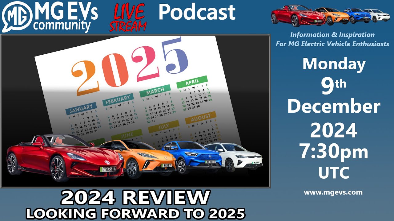 2024 MG EVs REVIEW + LOOKING FORWARD TO 2025