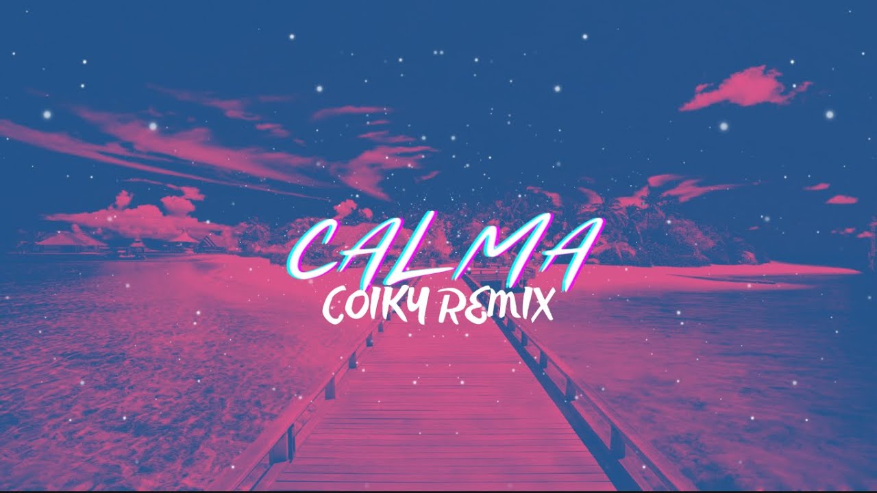 Pedro Capó, Farruko - Calma (COIKY REMIX)