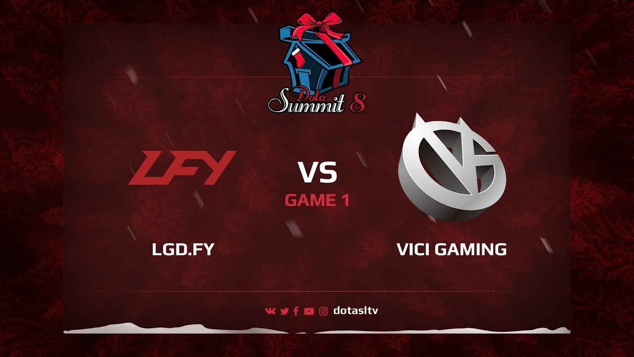LGD.FY против Vici Gaming, Первая карта, Квалификация на Dota Summit 8
