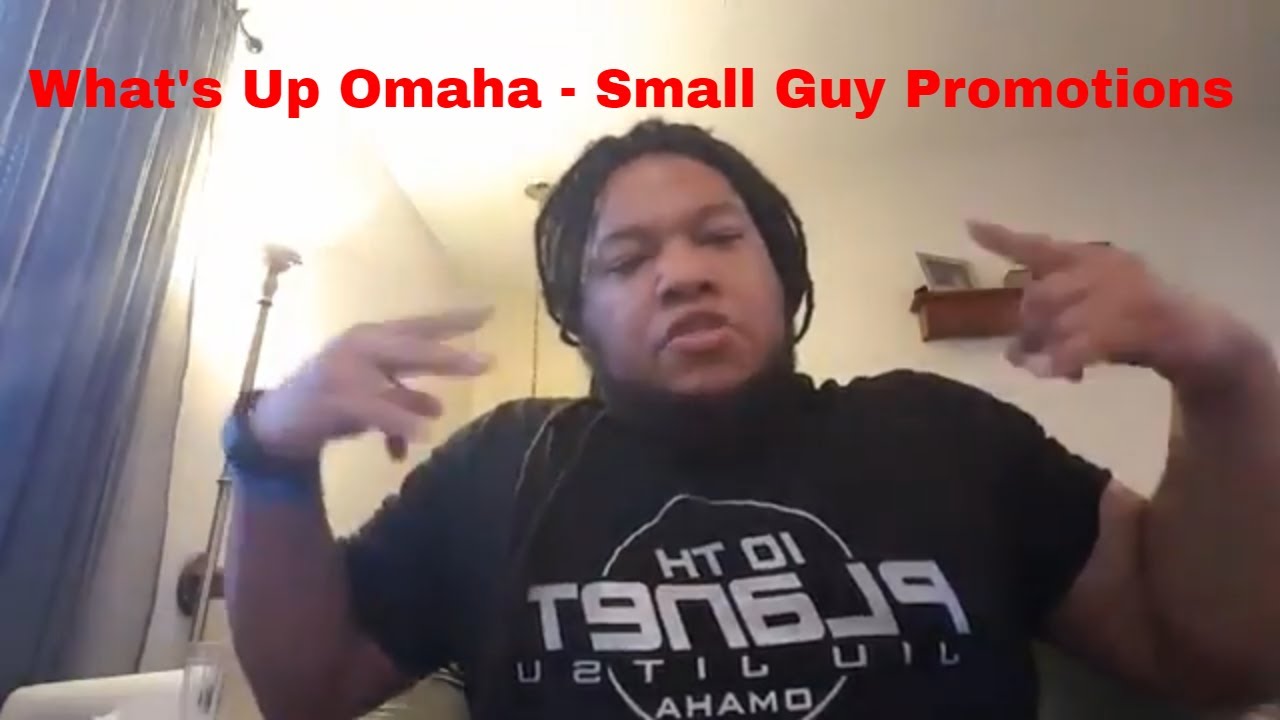 What's Up Omaha #11 - Small Guy Promotions