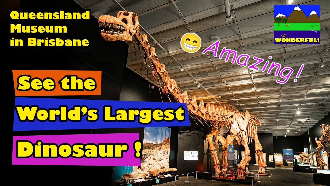 See the World's Largest Dinosaur at Brisbane's Queensland Museum == Dinosaurs of Patagonia.