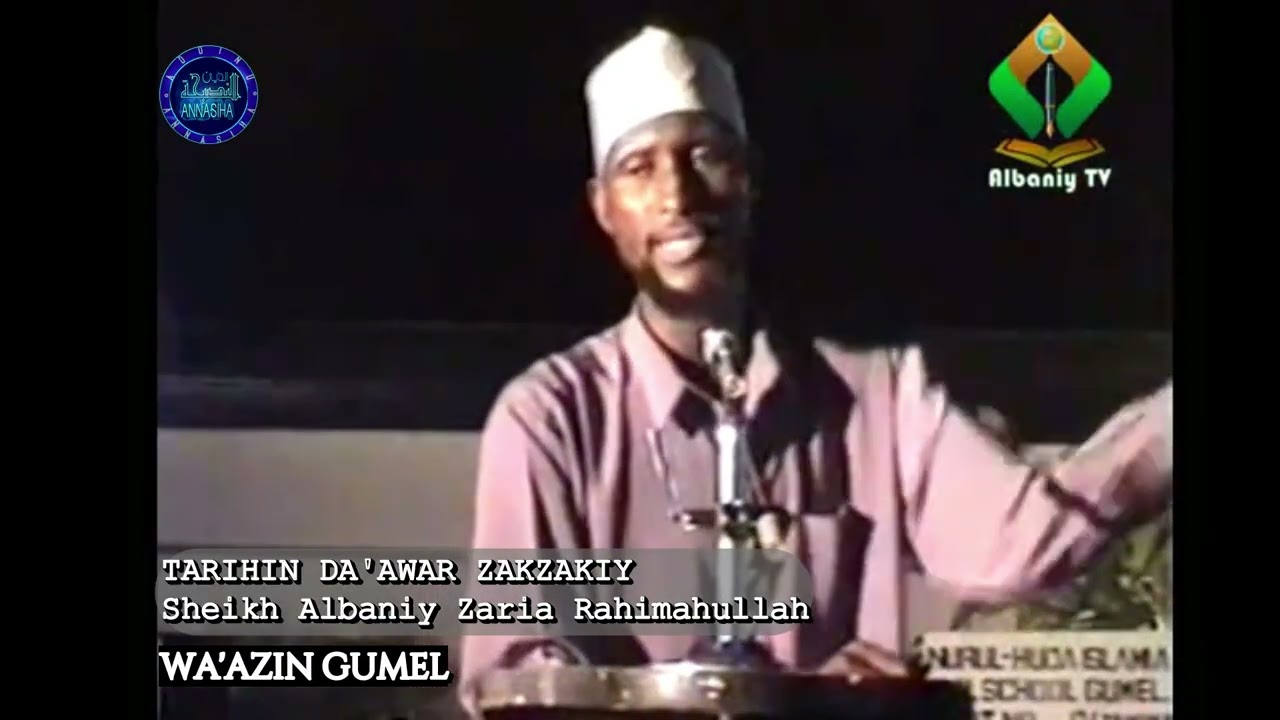 Tarihin Da'awar Zakzakiy: Sheikh Albaniy Zaria Rahimahullah 