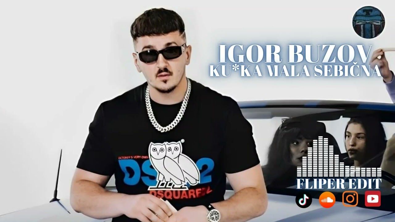 Igor Buzov - Ku*ka mala sebična ( Fliper Mashup )