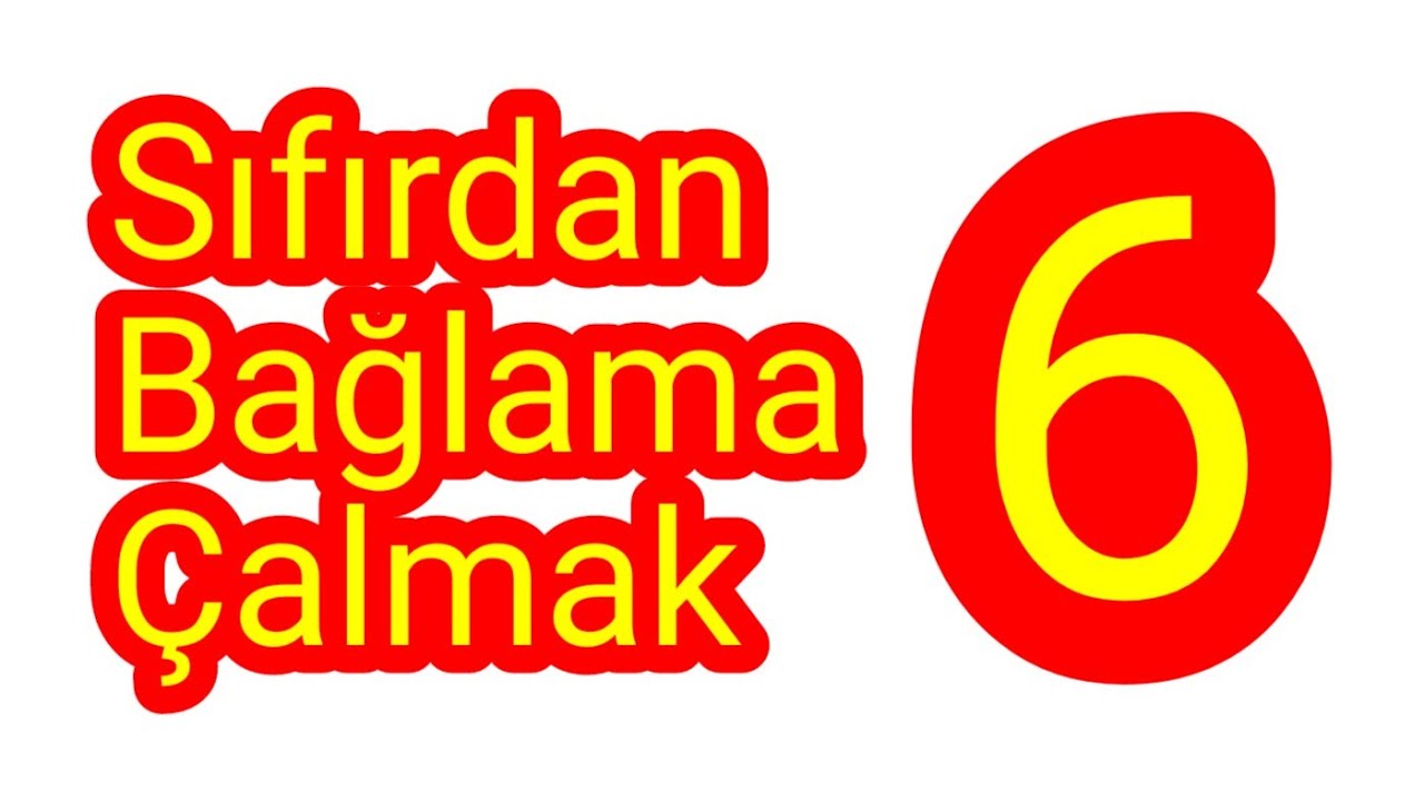 Sıfırdan Bağlama Çalma Dersleri - 6 (Kar Yağar Kar Üstüne)