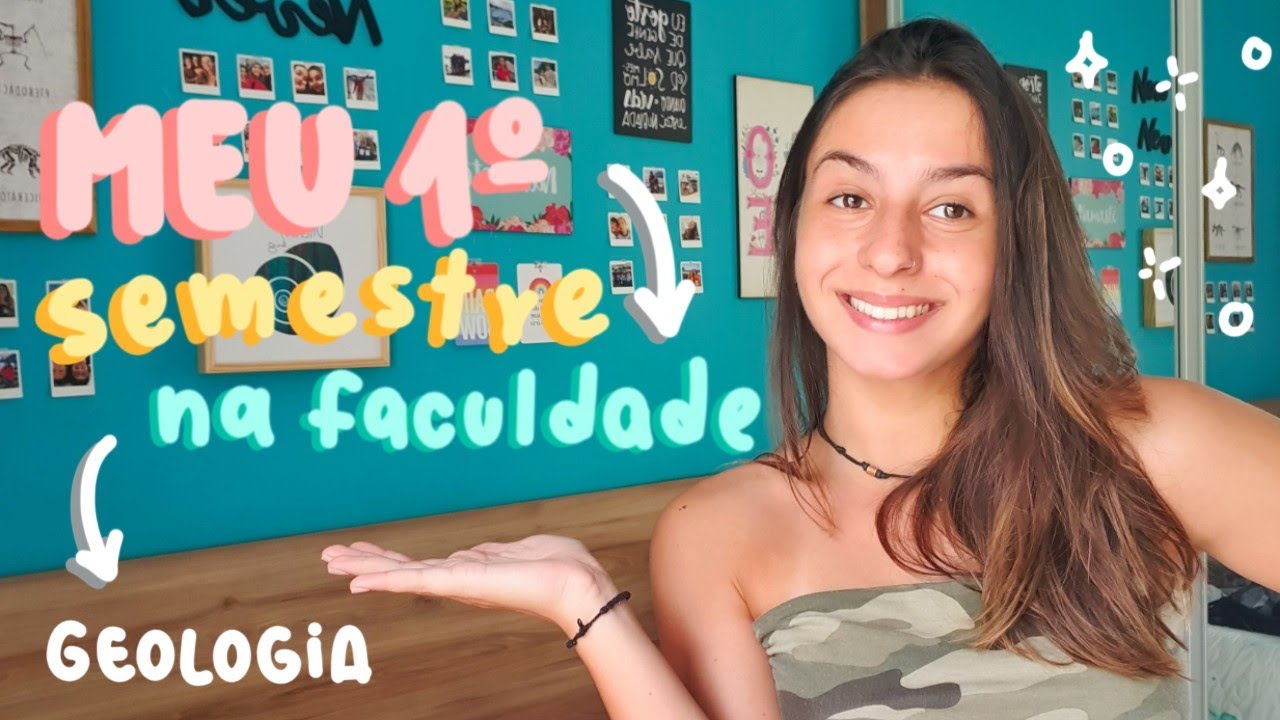 MEU PRIMEIRO SEMESTRE NA FACULDADE DE GEOLOGIA | Malena Studies