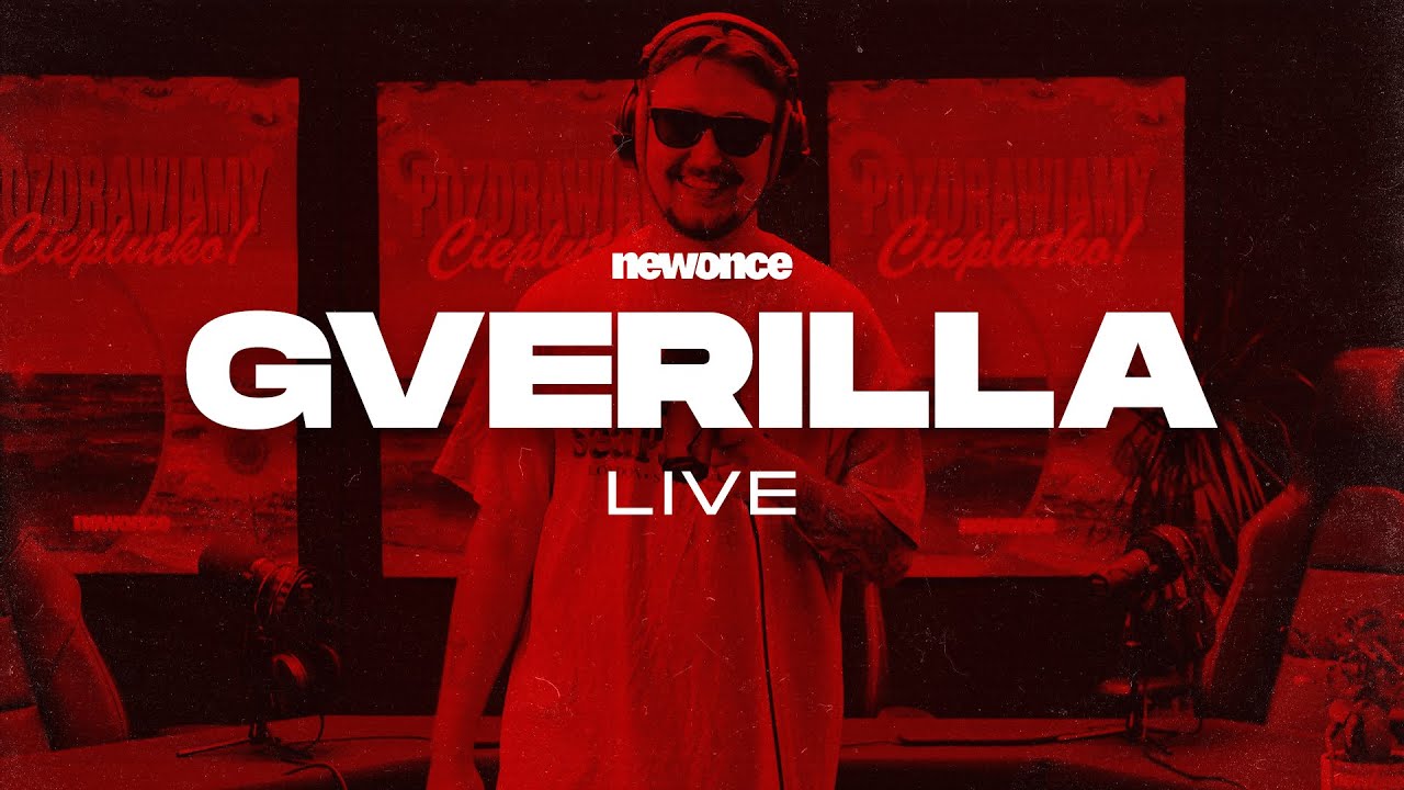 GVERILLA - DWIE TWARZE | LIVE @newonce