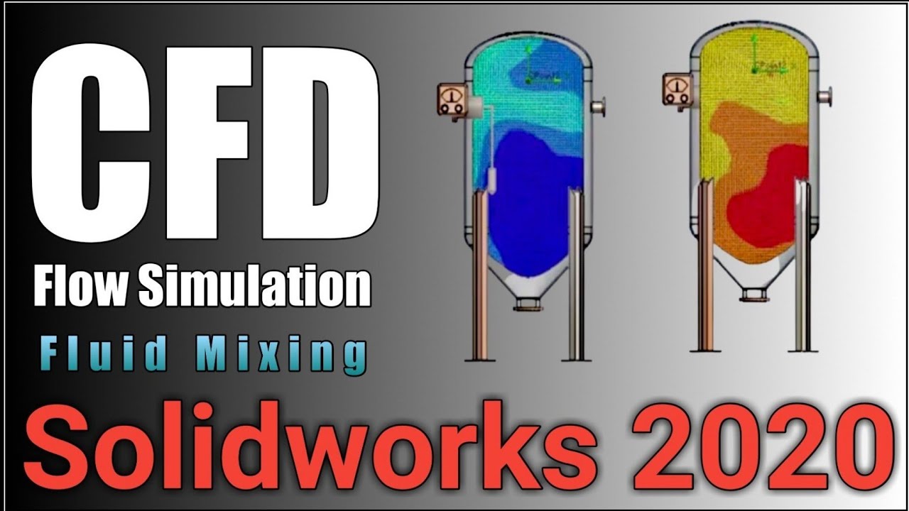 Mastering Fluid Mixing Analysis: SolidWorks Flow Simulation Tutorial