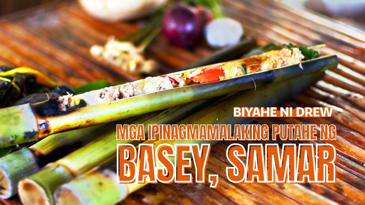 Mga ipinagmamalaking putahe ng Basey, Samar, tikman! | Biyahe ni Drew
