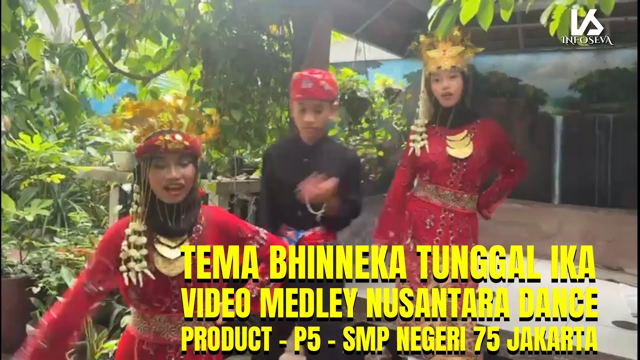 VIDEO MEDLEY NUSANTARA - P5 SMPN 75 JAKARTA @sevamusic75