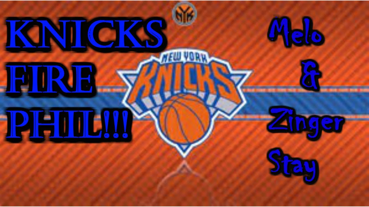 KNICKS FIRE PHIL JACKSON!!!! THERE IS A GOD