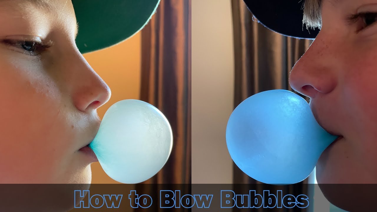 How to blow a BUBBLE!!!