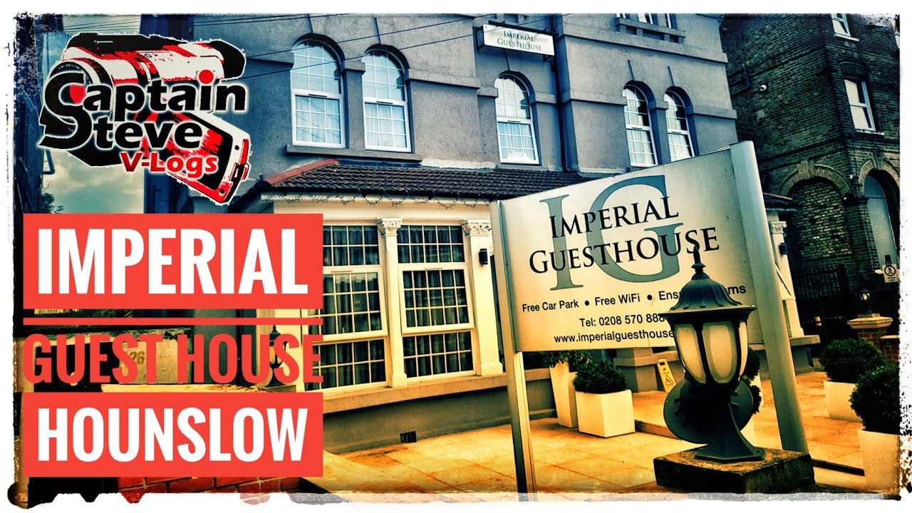 Imperial Guest House Ltd - Hounslow London - Near Central Station - Review Vlog