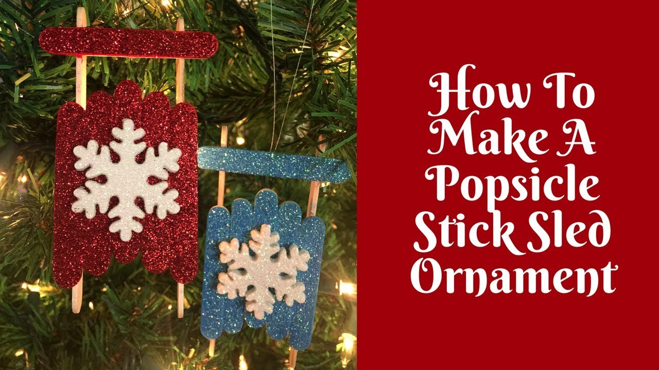 Christmas Crafts: Popsicle Stick Sled Ornament