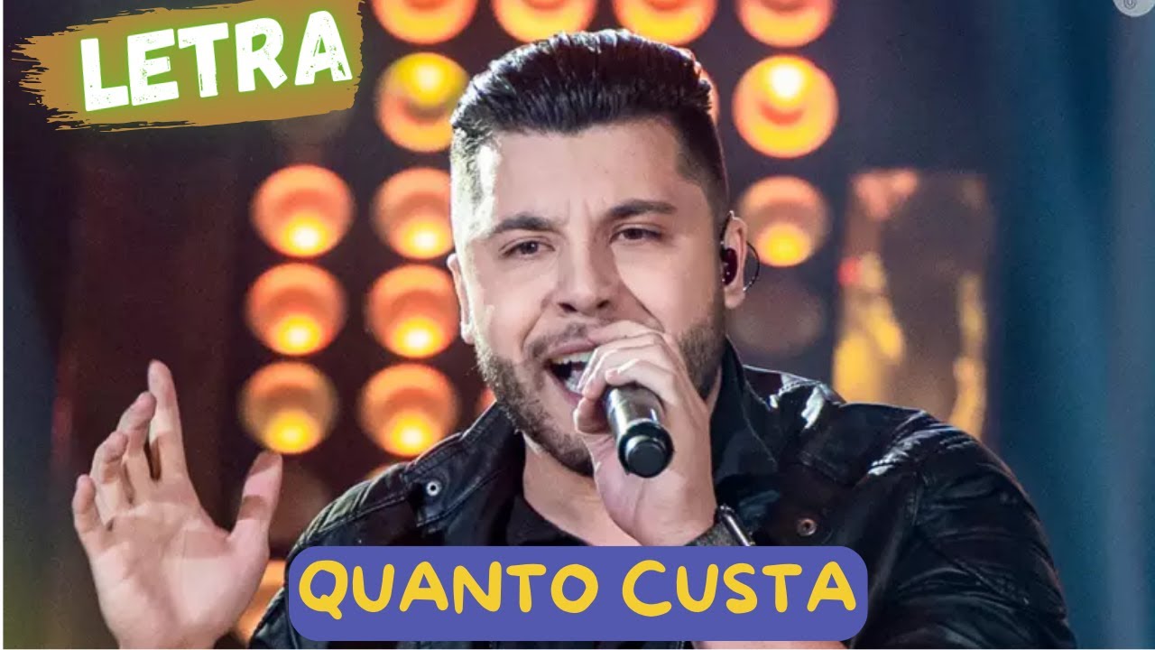Murilo Huff - Quanto Custa (LETRA)