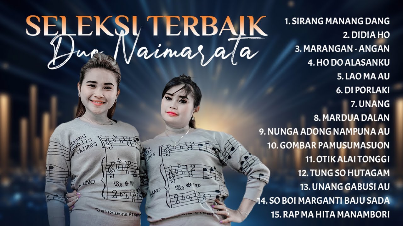 SELEKSI TERBAIK DUO NAIMARATA - DUO NAIMARATA || SIRANG MANANG DANG