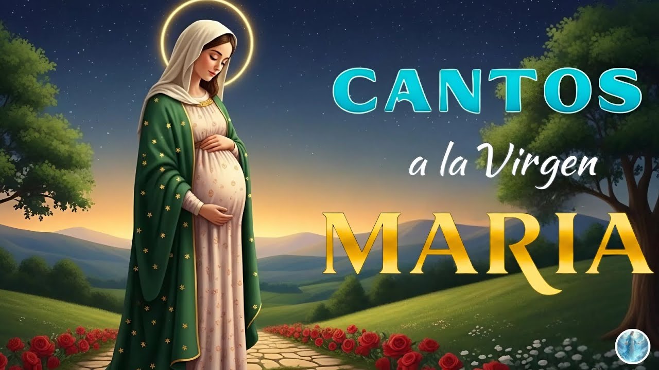 Los 10 Mejores Cantos A La Virgen Maria | La Canción Católica Mas Hermosa Del Mundo