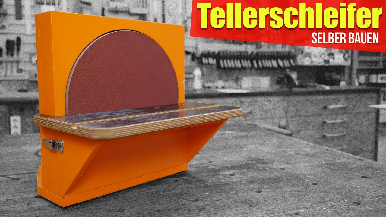Diesen Tellerschleifer kann JEDER nachbauen #4|  Einfacher geht es nicht! | Lets Bastel