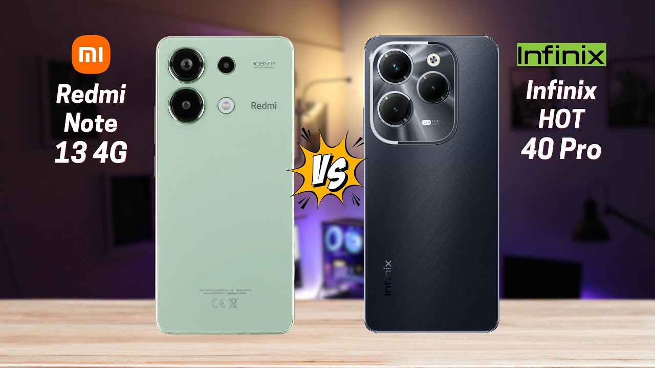 Redmi Note 13 4G vs Infinix Hot 40 Pro