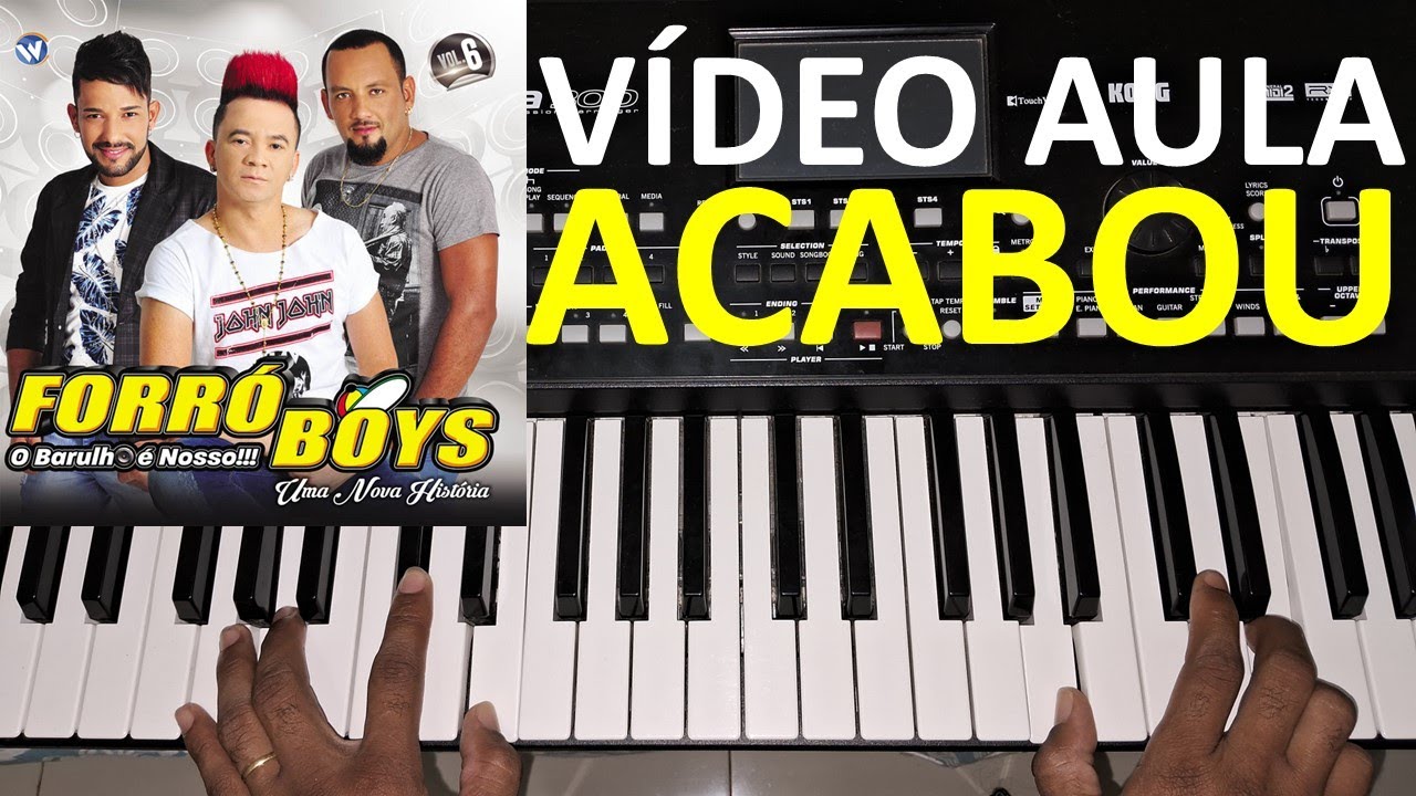 vídeo aula ACABOU FORRÓ BOYS aprenda tocar no teclado