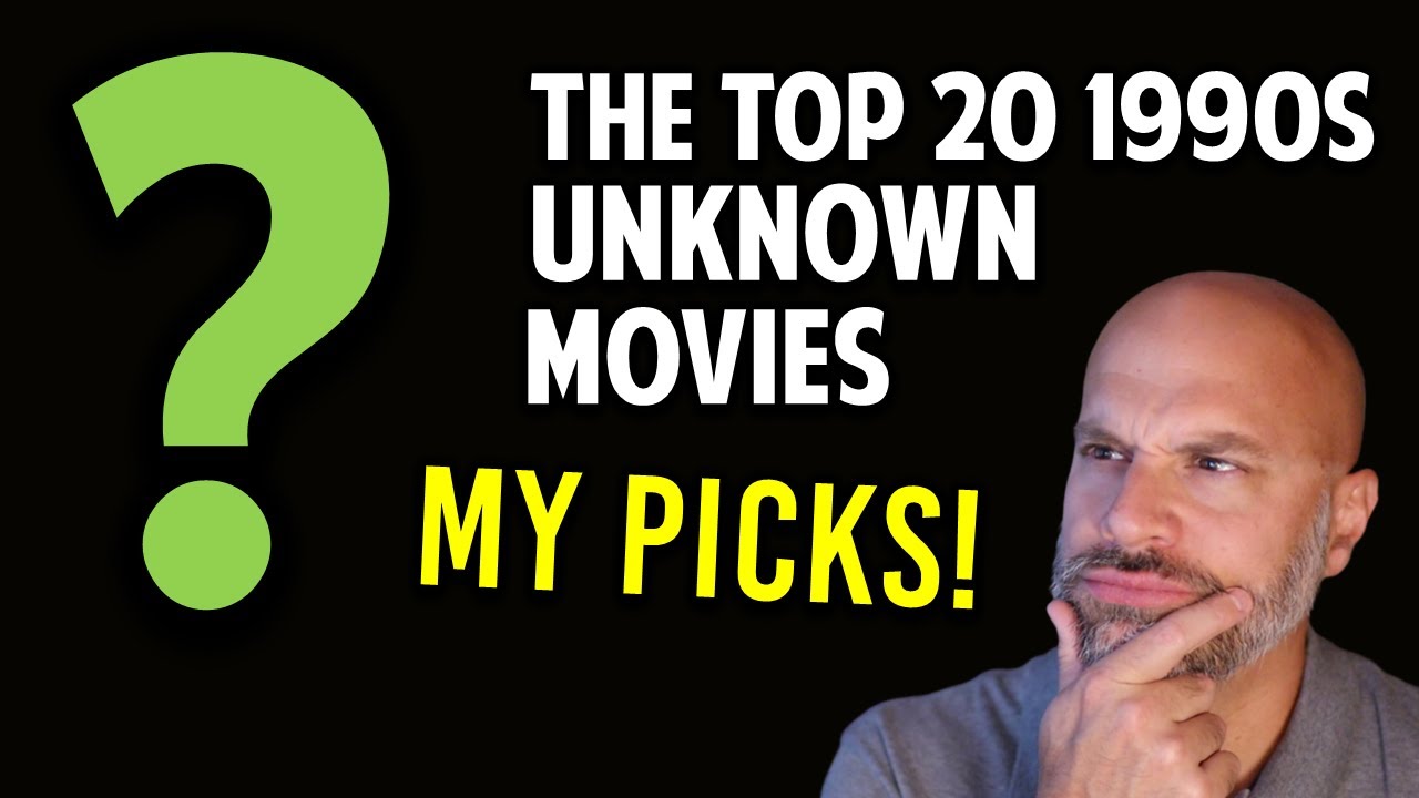 The Top 20 Greatest UNKNOWN Movies of the 1990s!