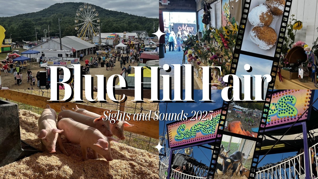 Blue Hill Fair 2025: Sights and Sounds