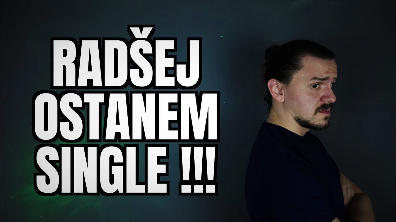 EPIDÉMIA chlapskej SAMOTY ! Prečo CHLAPI viac NEMAJÚ o RANDENIE ZÁUJEM ?